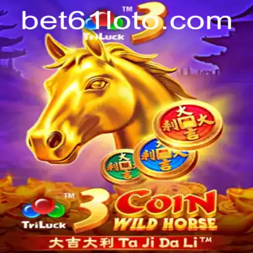 Unveiling the Thrills of 3CoinWildHorse: An Exciting New Game for Bet61 PH Login Users