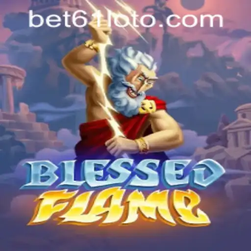 Exploring the Exciting World of BlessedFlame and Bet61 PH Login