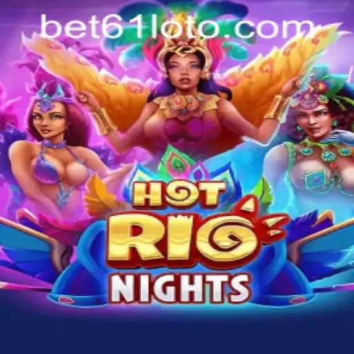 Unveiling the Excitement of HotRioNights: A Comprehensive Guide with Bet61 PH Login Insights