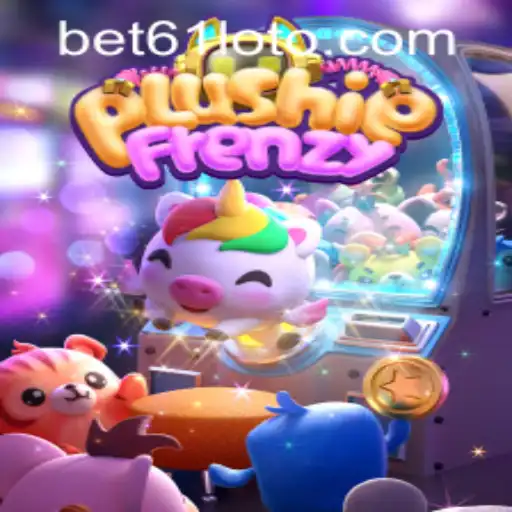 Exploring the Delights of PlushieFrenzy and the Exciting World of bet61 PH Login